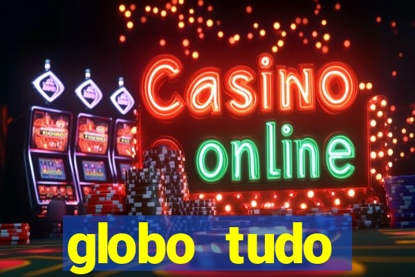 globo tudo absolutamente sobre esporte
